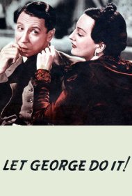 دانلود فیلم Let George Do It! سال 1940 - بگذار جرج انجامش دهد!