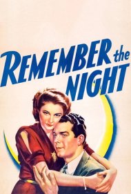 دانلود فیلم Remember the Night سال 1940 - آن شب را به خاطر بسپار