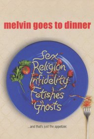 دانلود فیلم Melvin Goes to Dinner سال 2003 - ملوین به شام میرود