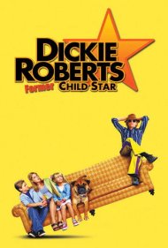 دانلود فیلم Dickie Roberts: Former Child Star سال 2003 - دیکی رابرتس: ستاره کودک سابق