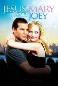دانلود فیلم Jesus, Mary and Joey سال 2006 - عیسی، مریم و جویی