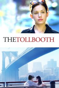 دانلود فیلم The Tollbooth سال 2004 - باجه عوارضی