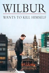 Wilbur Wants to Kill Himself 2002