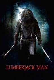 دانلود فیلم Lumberjack Man سال 2015 - مرد هیزم‌شکن