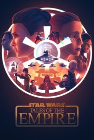 دانلود دوبله فارسی فیلم Star Wars: Tales of the Empire سال 2024 - جنگ ستارگان: ماجراهای امپراتوری
