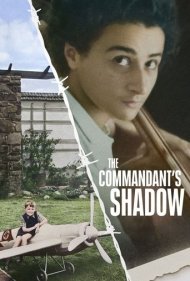 دانلود فیلم The Commandant's Shadow سال 2024 - سایه فرمانده