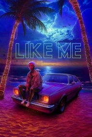 دانلود فیلم Like Me سال 2017 - مثل من