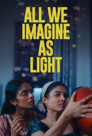 دانلود دوبله فارسی فیلم All We Imagine as Light سال 2024 - تمام آن‌‍چه نور می‌پنداریم