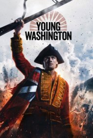 تماشای آنلاین فیلم Young Washington - واشینگتن جوان