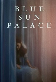 دانلود دوبله فارسی فیلم Blue Sun Palace سال 2024 - کاخ خورشید آبی