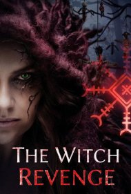 دانلود فیلم The Witch Revenge سال 2024 - جادوگر. انتقام