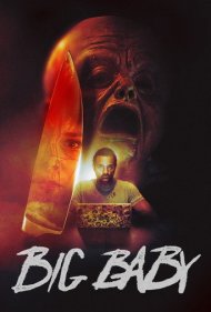 تماشای آنلاین فیلم Big Baby - بچه بزرگ