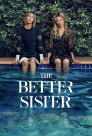 دانلود دوبله فارسی فیلم The Better Sister سال 2025 - خواهر بهتر