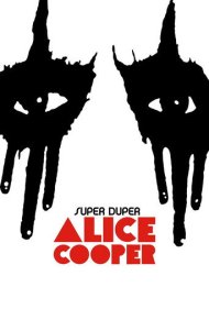 دانلود فیلم Super Duper Alice Cooper سال 2014 - آلیس کوپر فوقالعاده
