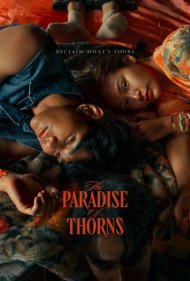 دانلود فیلم The Paradise of Thorns سال 2024 - بهشت خارها