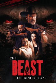 دانلود فیلم The Beast of Trinity Texas سال 2025 - هیولا در ترینیتی تگزاس