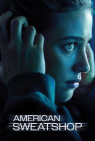 دانلود فیلم American Sweatshop سال 2025 - بیگار خانه آمریکایی