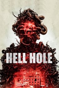 دانلود دوبله فارسی فیلم Hell Hole سال 2024 - چاه جهنمی