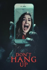 دانلود فیلم Dont Hang Up سال 2025 - قطع نکن