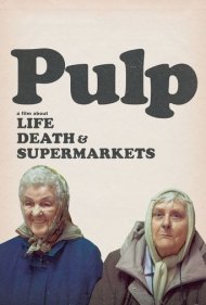 دانلود فیلم Pulp: a Film About Life, Death & Supermarkets سال 2014 - پالپ: فیلمی درباره زندگی، مرگ و سوپرمارکتها