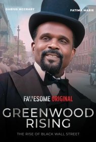 دانلود فیلم Greenwood Rising: The Rise of Black Wall Street سال 2024 - گرین‌وود در حال اوج: ظهور وال استریت سیاه