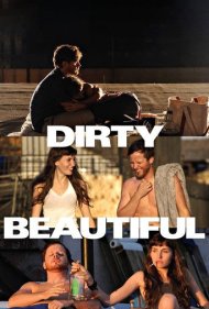 Dirty Beautiful 2015