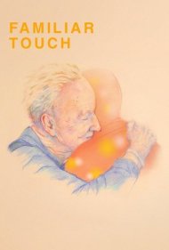 دانلود فیلم Familiar Touch سال 2024 - لمس آشنا