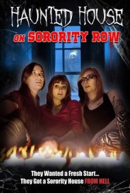 دانلود فیلم Haunted House on Sorority Row سال 2014 - خانه جنزده در خوابگاه دخترانه