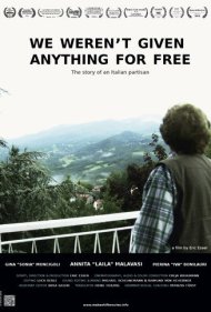 دانلود فیلم We Weren't Given Anything for Free سال 2014 - چیزی به ما رایگان داده نشد