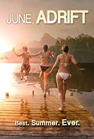دانلود فیلم June, Adrift سال 2017