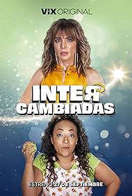 دانلود فیلم Intercambiadas سال 2024 - تعویض شده‌ها