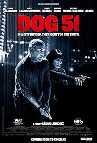 تماشای آنلاین فیلم Dog 51 - ماموریت 51