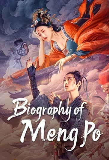 دانلود دوبله فارسی فیلم Biography of Meng Po سال 2024 - افسانه منگ پو