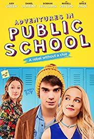 دانلود فیلم Adventures in Public School سال 2017 - ماجراجويي در مدرسه دولتي