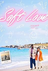 دانلود فیلم Soft Love سال 2024 - عشق نرم