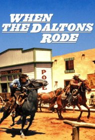 دانلود فیلم When the Daltons Rode سال 1940 - وقتی دالتون‌ها می‌تازند