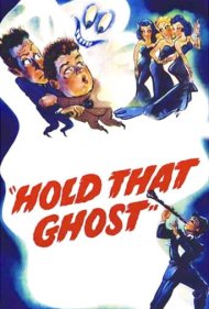 دانلود فیلم Hold That Ghost سال 1941 - روح را بگیر