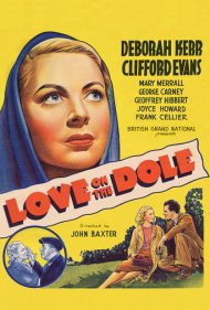 دانلود فیلم Love on the Dole سال 1941 - عشق در دوران بیکاری