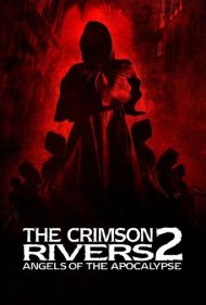 دانلود فیلم Crimson Rivers II: Angels of the Apocalypse سال 2004 - رودخانه‌های سرخ ۲: فرشتگان آخرالزمان