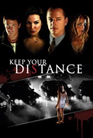 دانلود فیلم Keep Your Distance سال 2005 - فاصلهات را حفظ کن