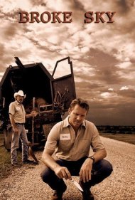 دانلود فیلم Broke Sky سال 2007 - آسمان شکسته