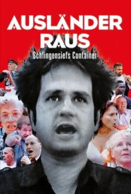 دانلود فیلم Foreigners Out! Schlingensief's Container سال 2002 - خارجی‌ها بیرون! کانتینر شلینگن‌سیف