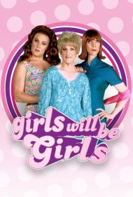 دانلود فیلم Girls Will Be Girls سال 2003 - دخترها همیشه دخترند