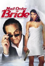 دانلود فیلم Mail Order Bride سال 2003 - عروس سفارشی