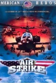 دانلود فیلم Air Strike سال 2003 - حمله هوایی