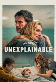 تماشای آنلاین فیلم Unexplainable - معجزه ایمان