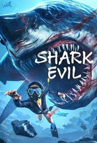 دانلود فیلم Shark Evil سال 2023 - شیطان کوسه