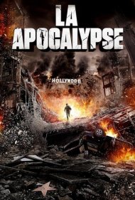 دانلود فیلم LA Apocalypse سال 2014 - آخرالزمان در لس آنجلس