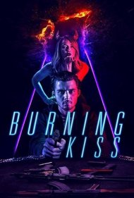 دانلود فیلم Burning Kiss سال 2018 - بوسه سوزان