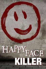 دانلود فیلم Happy Face Killer سال 2014 - قاتل هپی فیس